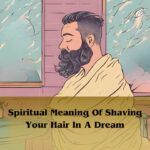 Spiritual Meaning Of Shaving Your Hair In A Dream: Shaving Hair