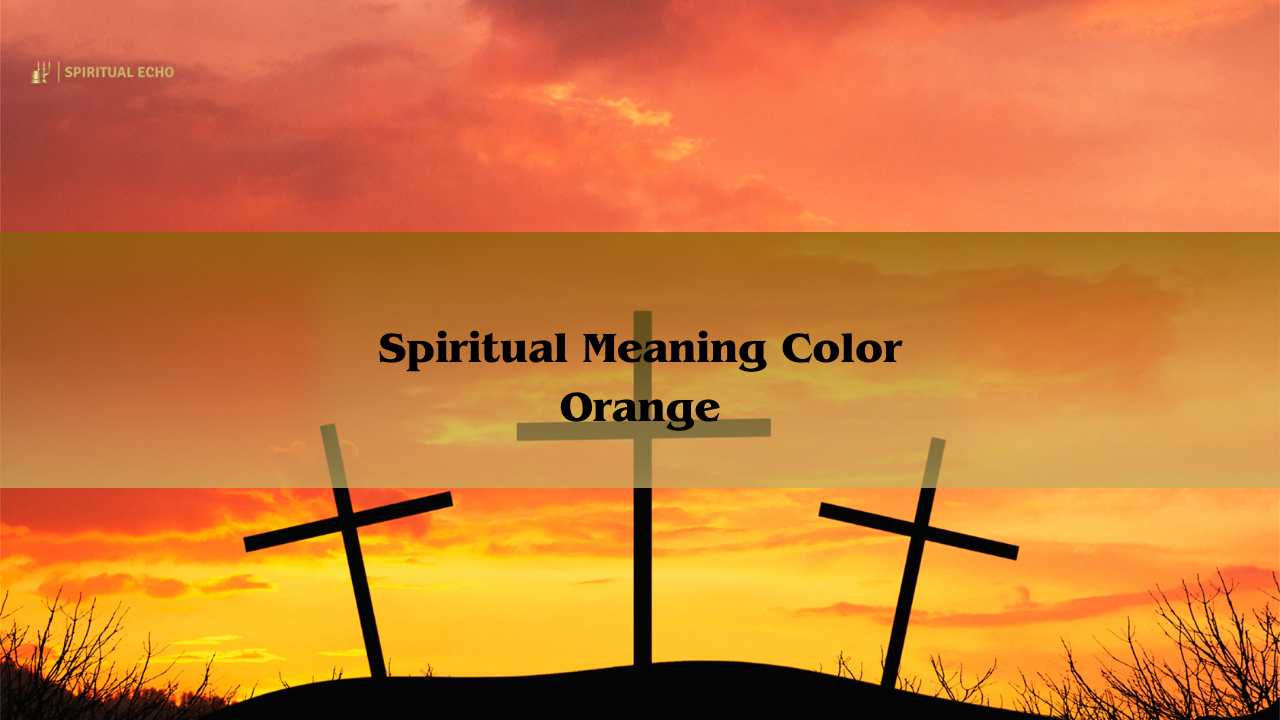 Spiritual meaning color orange