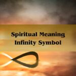 Spiritual Meaning Infinity Symbol: Spiritual Meaning Of The Infinity Symbol