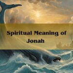 Spiritual Meaning Of Jonah: Book Of Jonah In The Bible