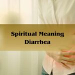 Spiritual Meaning Diarrhea