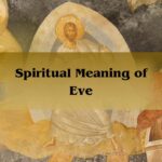 Spiritual Meaning Of Eve: First Woman 