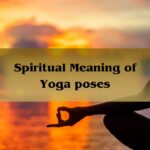 Spiritual Meaning Of Yoga Poses: Physical Exercise 