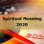 Spiritual Meaning 2020: Angel Number 2020 In Love Life