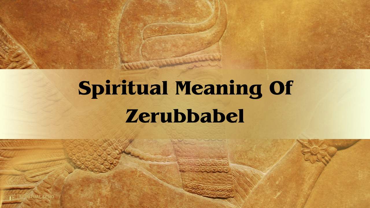 Spiritual-Meaning-Of-Zerubbabel.jpg