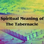 Explore the Spiritual Meaning of the Tabernacle in Depth