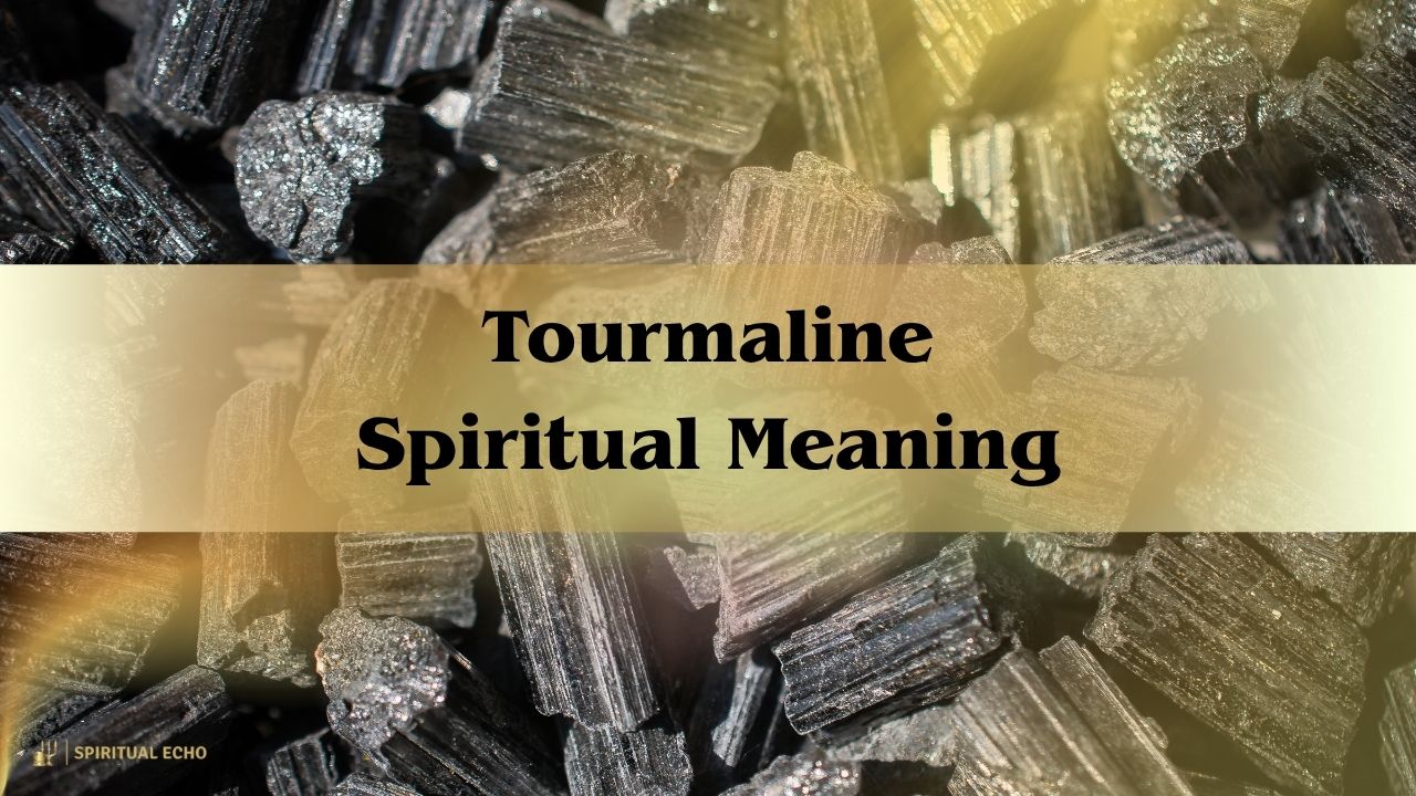 Tourmaline Spiritual Meaning: Protection, Healing, And Grounding Energy