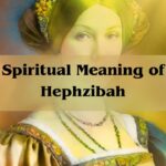 Spiritual Meaning of Hephzibah: A Name of Divine Delight and Purpose